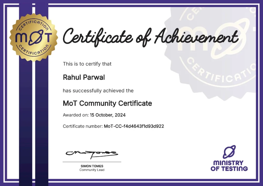 This is to certify that Rahul Parwal has successfully achieved the MOT Community Certificate Awarded on: 15 October, 2024