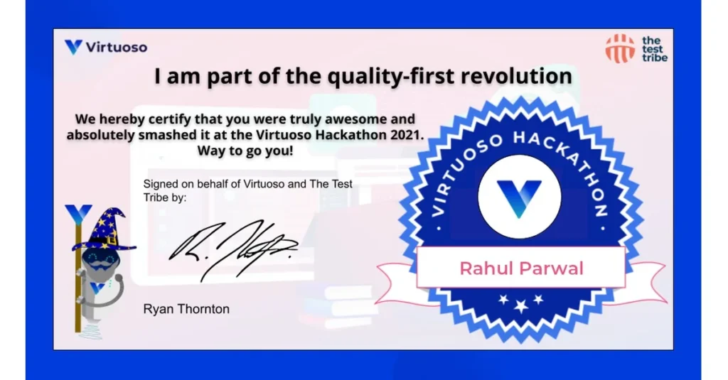 Certificate awarded to Rahul Parwal for outstanding performance at the Virtuoso Hackathon 2021, recognizing his contribution to the quality-first revolution in software testing.