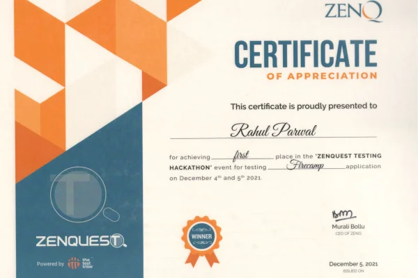 Certificate of appreciation awarded to Rahul Parwal for securing first place in the Zenquest Testing Hackathon for testing the Firecamp application, held on December 4th and 5th, 2021.
